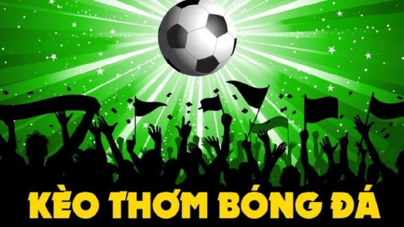 Trang soi k&egrave;o thơm b&oacute;ng đ&aacute; h&agrave;ng đầu hiện nay